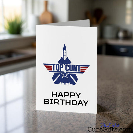 Top Cunt Birthday card on a kitchen counter