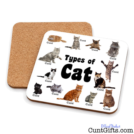 Types of Cat Cunt - Drinks Coaster showing both sides.