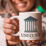 Uni Cunt Mug held by smiling woman