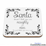 You are not naughty or nice you're a cunt - Christmas Drinks Coaster