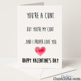 Sweary Valentine's card that says "You're a cunt and I proper love you" – hilarious and heartfelt, from Cunt Gifts