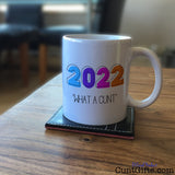 2022 - What a cunt - Mug on Coffee Table