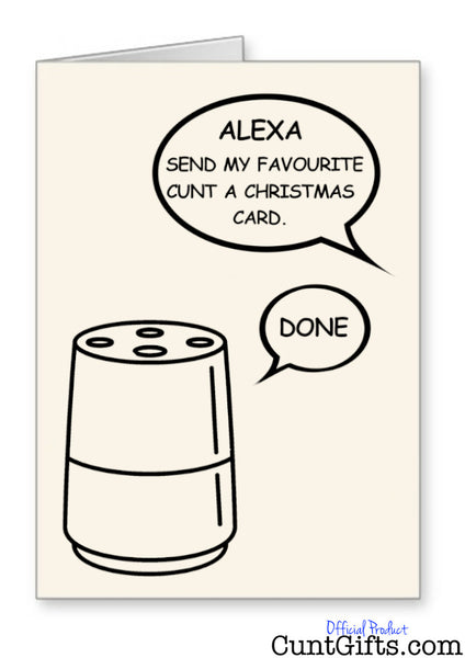 Alexa Cunt Christmas Card