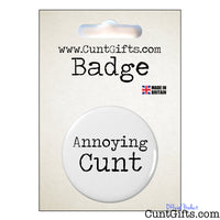 Annoying Cunt - Badge & Packaging