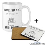 Another Year Older and You're Still a Cunt - Mug and Drinks Coaster