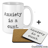 Anxiety is a cunt - Mug and Drinks Coaster
