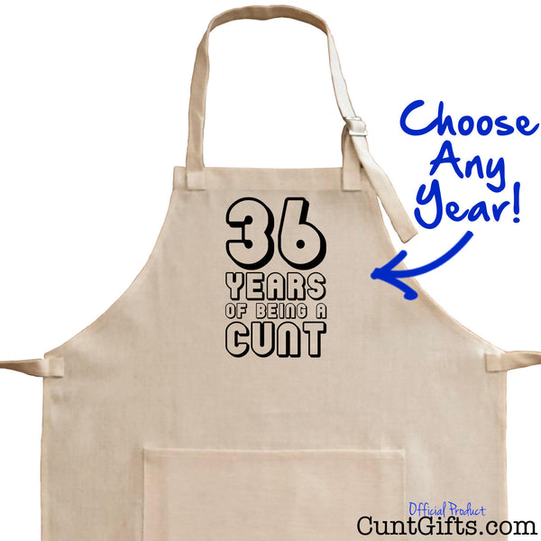 Any Years of Being a Cunt - Black Personalised Apron Close Up