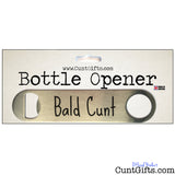 Bald Cunt - Bottle Opener in Packaging