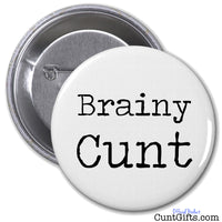 Brainy Cunt - Badge