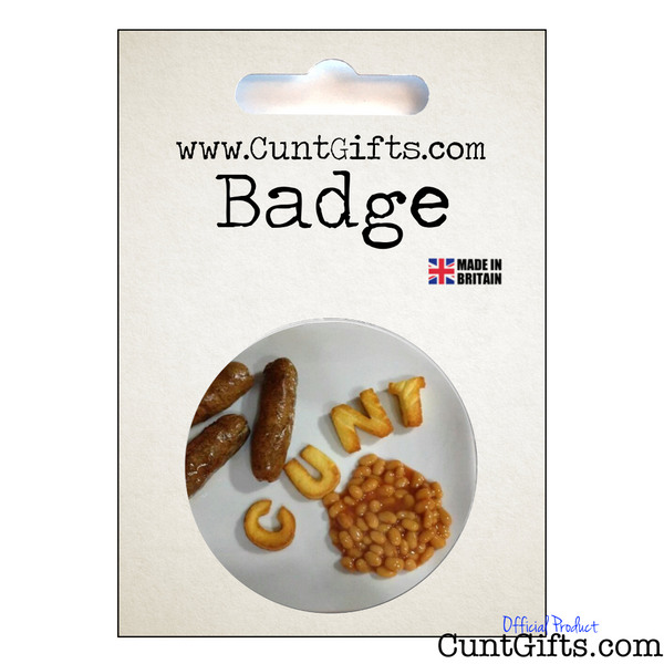 Breakfast Cunt - Badge in Packaging