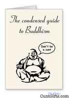 "The condensed guide to Buddhism" - Greeting Card