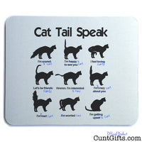 Cat Tail Speak - Mouse Mat