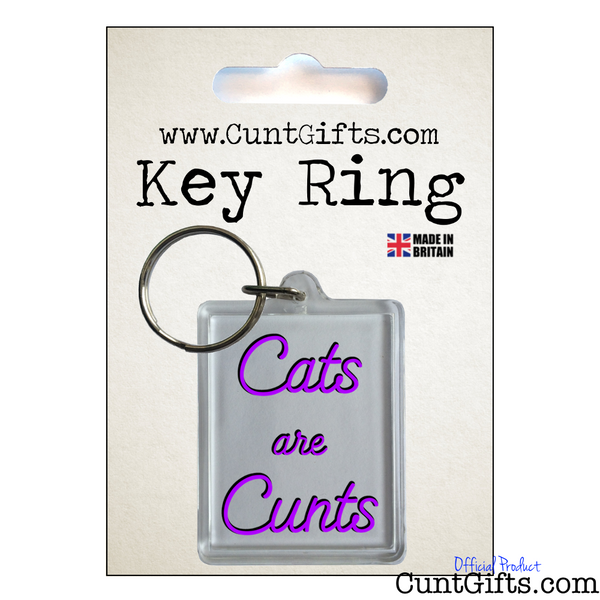 "Cats are Cunts" - Key Ring in Packaging