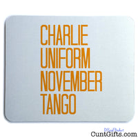 Charlie Uniform November Tango - Mouse Mat - Orange