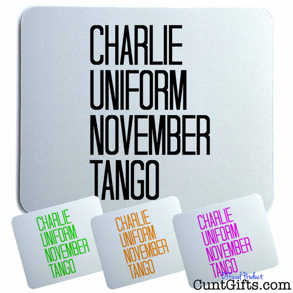Charlie Uniform November Tango - Mouse Mat
