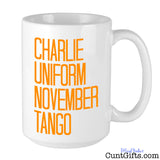 Charlie Uniform November Tango - Mug Orange