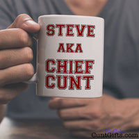 Chief Cunt - Personalised Mug held by man in tee