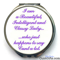 "Classy Lady Who Says Cunt" - Compact Mirror