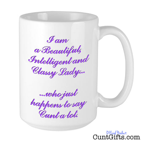 Classy Lady Who Says Cunt - Mug