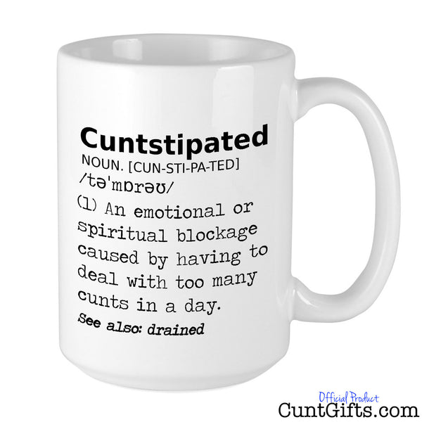 Cuntstipated - Mug