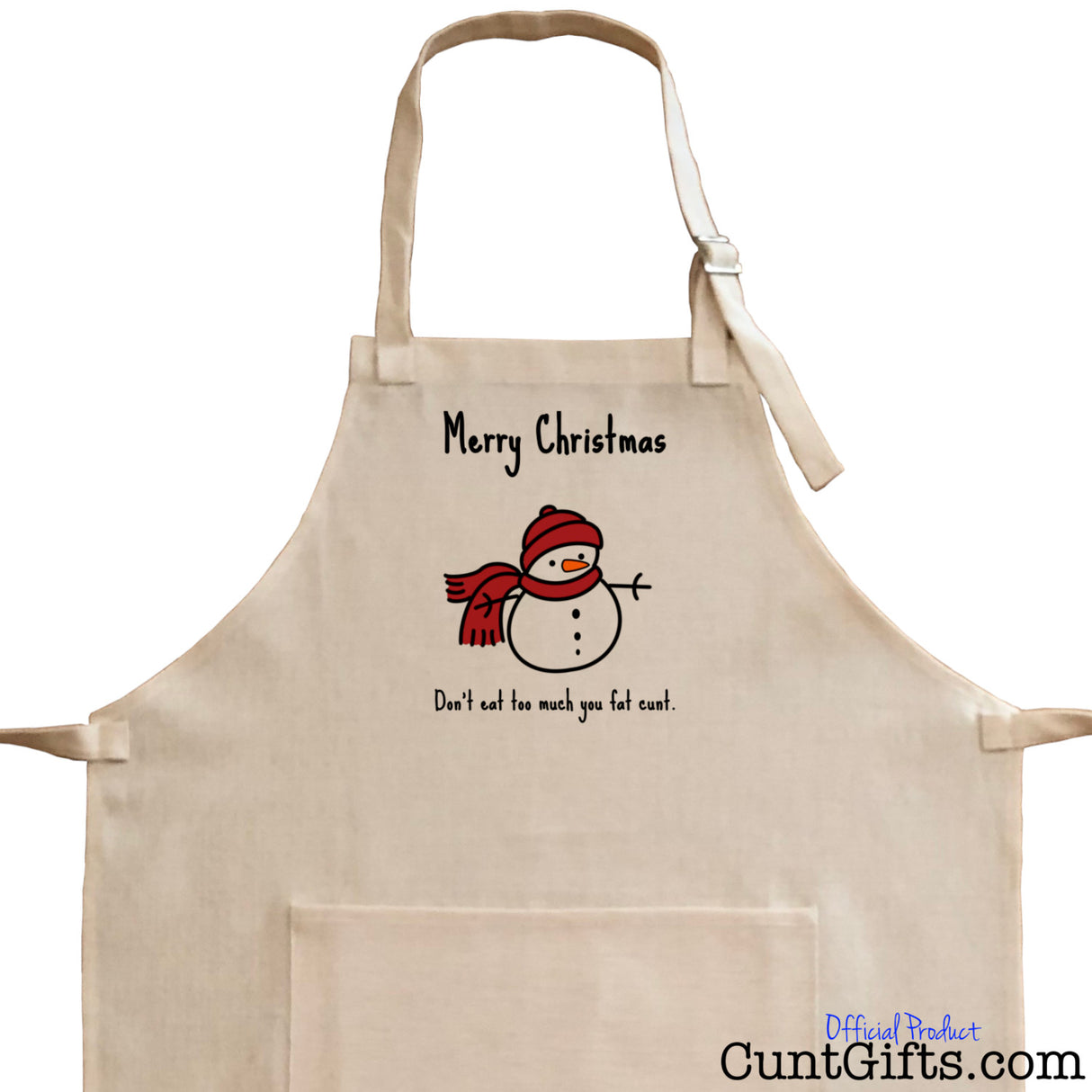 "Don't Eat Too Much You Fat Cunt" - Apron