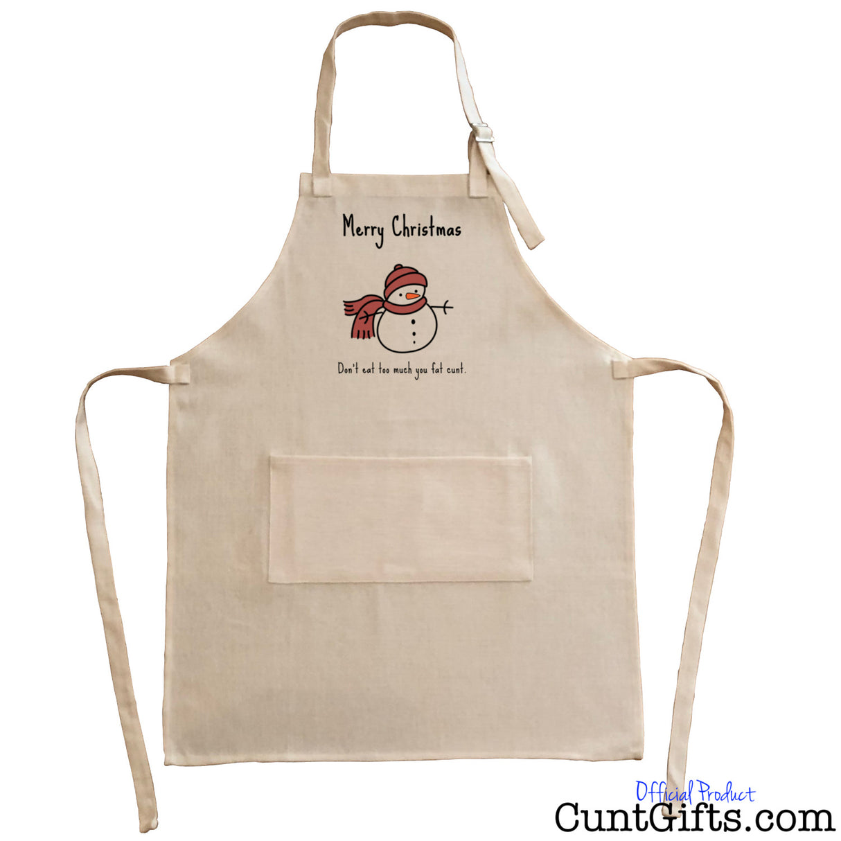 "Don't Eat Too Much You Fat Cunt" - Apron