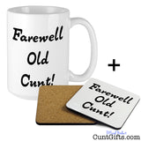 "Farewell Old Cunt!" - Leaving Mug