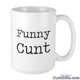 Funny Cunt Mug