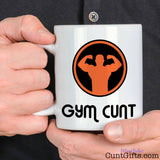 Gym Cunt - Mug held by man in black shirt