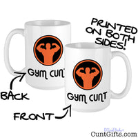 Gym Cunt - Mug showing both sides
