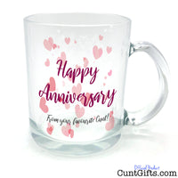 Happy Anniversary from your favourite cunt - Half-Pint Glass