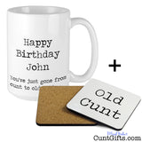 Happy Birthday ANY NAME Old Cunt - Mug and Coaster