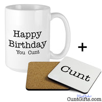 Happy Birthday You Cunt - Mug and Drinks Coaster