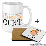 Happy Birthday You Ginger Cunt - Mug and Coaster