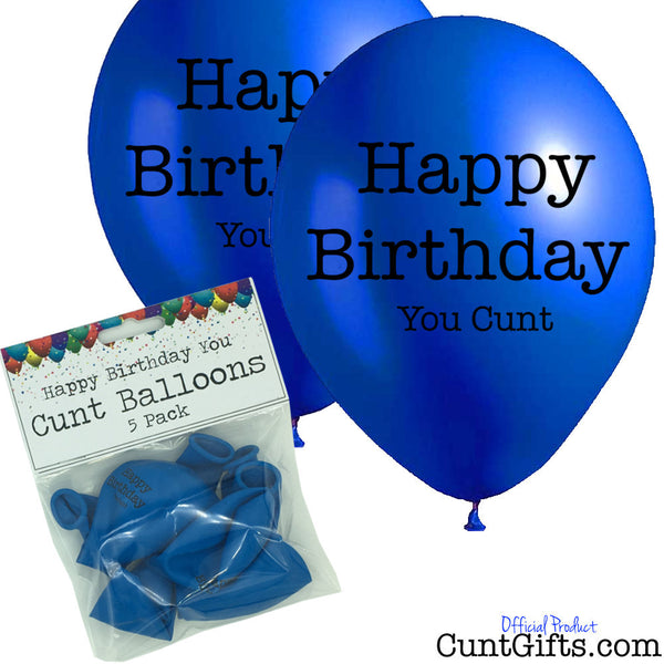 5 Happy Birthday You Cunt Balloons and Packaging Blue