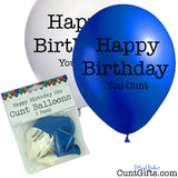 Happy Birthday You Cunt - Blue & White Balloons - 5 Pack