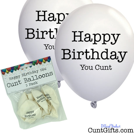 Happy Birthday You Cunt - Balloons - White - 5