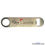 "Happy Christmas You Cunt" - Bottle Opener