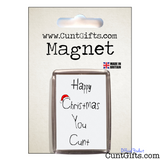 Happy Christmas You Cunt - Magnet in packaging
