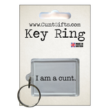 I am a Cunt - Key Ring in packaging nl