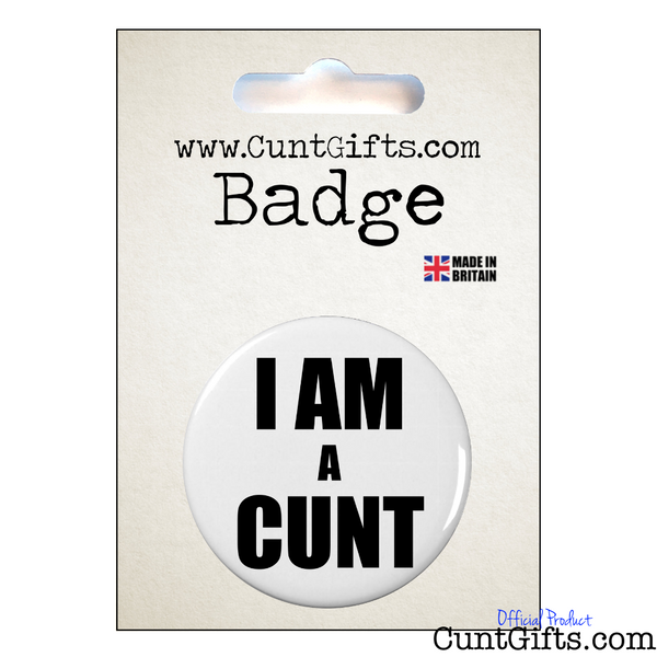 I am a bold cunt - Pin Badge in Packaging