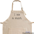 I am a Cunt - Apron - Close up 
