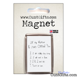 If My Humour Offends You Cunt - Magnet in Packaging
