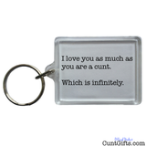 "Infinitely a cunt" - Keyring