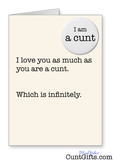 "Infinitely a cunt" - Card & Badge