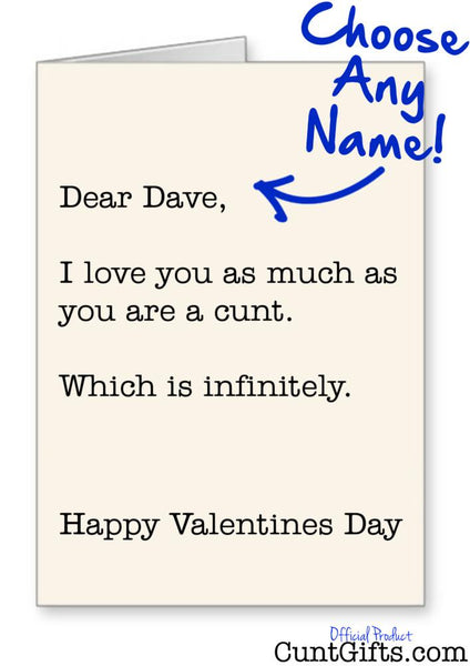Infinitely a Cunt Valenetines Personalised Card