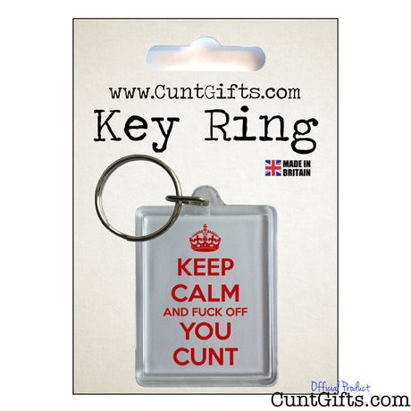 Keep Calm and Fuck Off You Cunt Keyring in Packaging