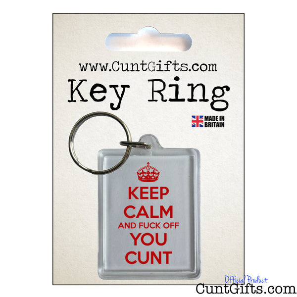 Keep Calm and Fuck Off You Cunt Keyring in Packaging