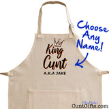 King Cunt AKA Anyname - Personalised Apron Close