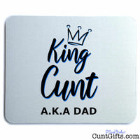 King Cunt Dad - Mouse Mat
